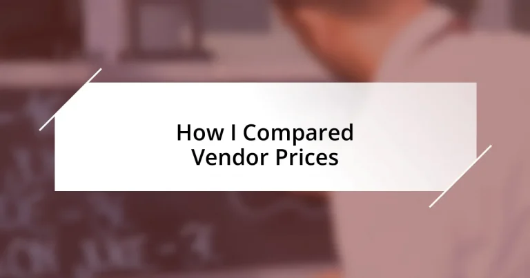 How I Compared Vendor Prices