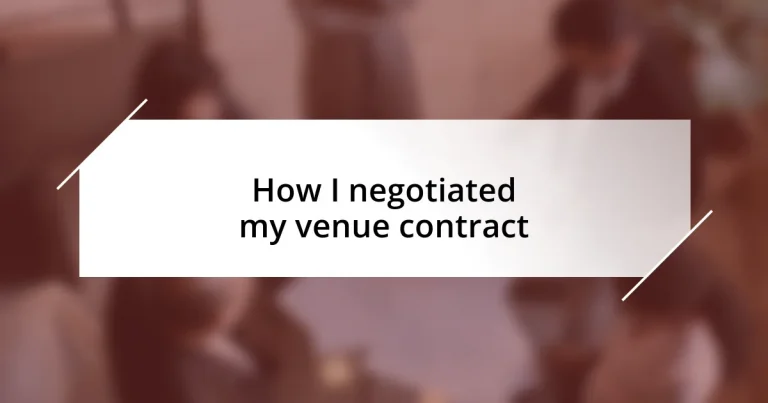 How I negotiated my venue contract