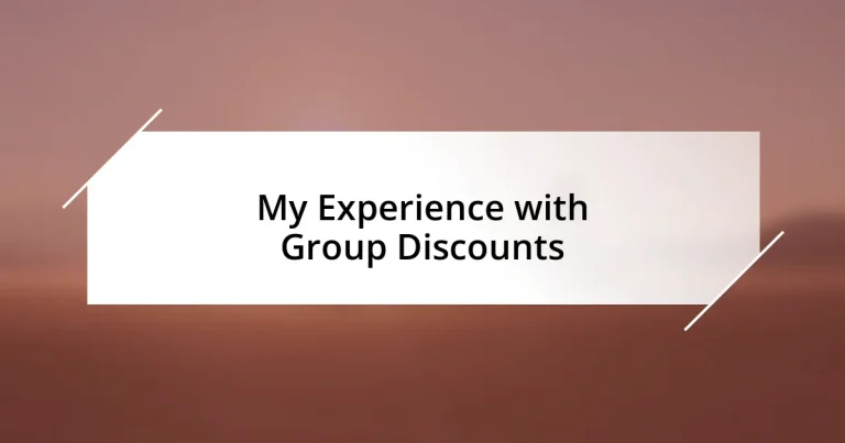 My Experience with Group Discounts