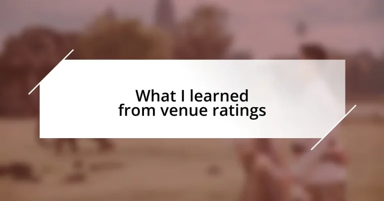 What I learned from venue ratings