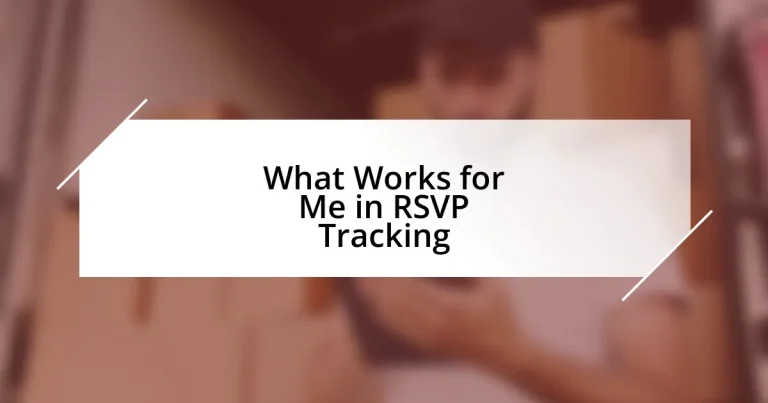 What Works for Me in RSVP Tracking