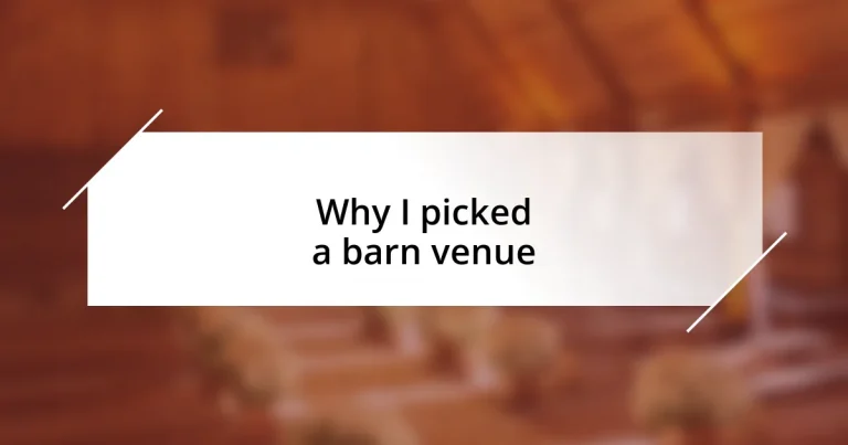 Why I picked a barn venue