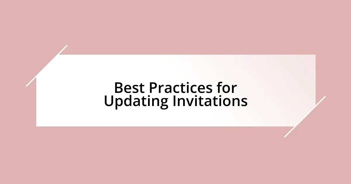 Best Practices for Updating Invitations