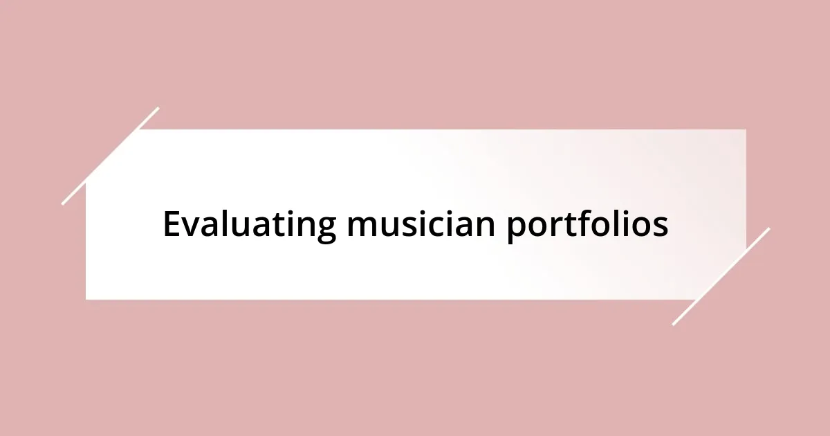 Evaluating musician portfolios