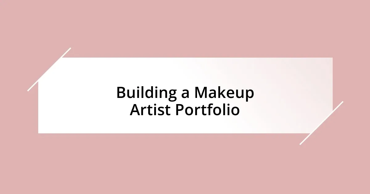 Building a Makeup Artist Portfolio