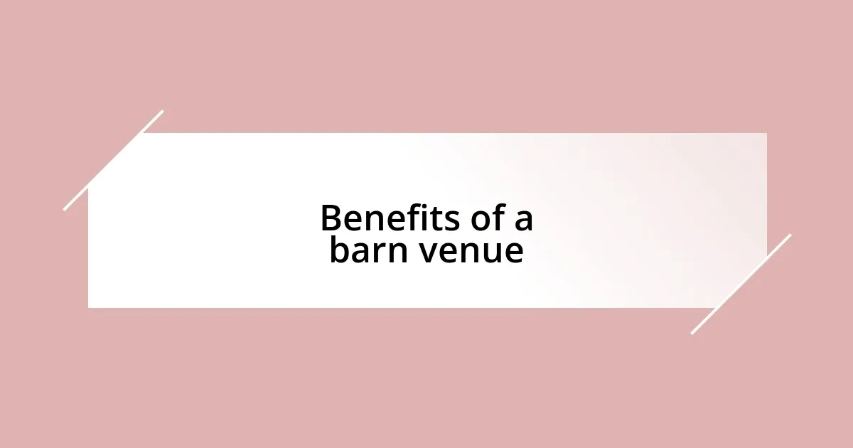 Benefits of a barn venue